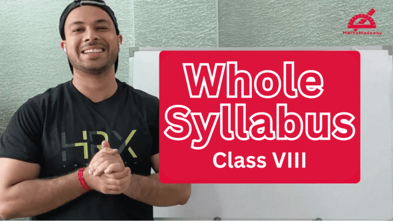 Whole Syllabus (Class VIII)